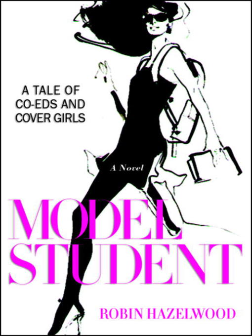 Title details for Model Student by Robin Hazelwood - Available